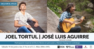 JOEL TORTUL Y JOSÉ LUIS AGUIRRE EN C.C.ATLAS ROSARIO @ C.C. Atlas - Rosario